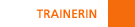 Trainerin